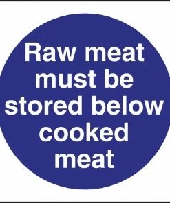 Budget 😍 Vogue Raw Meat Must Be Stored Below Cooked Meat Sign ⌛