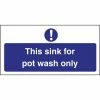 Hot Sale 🎉 Vogue This Sink For Pot Wash Only Sign 👏